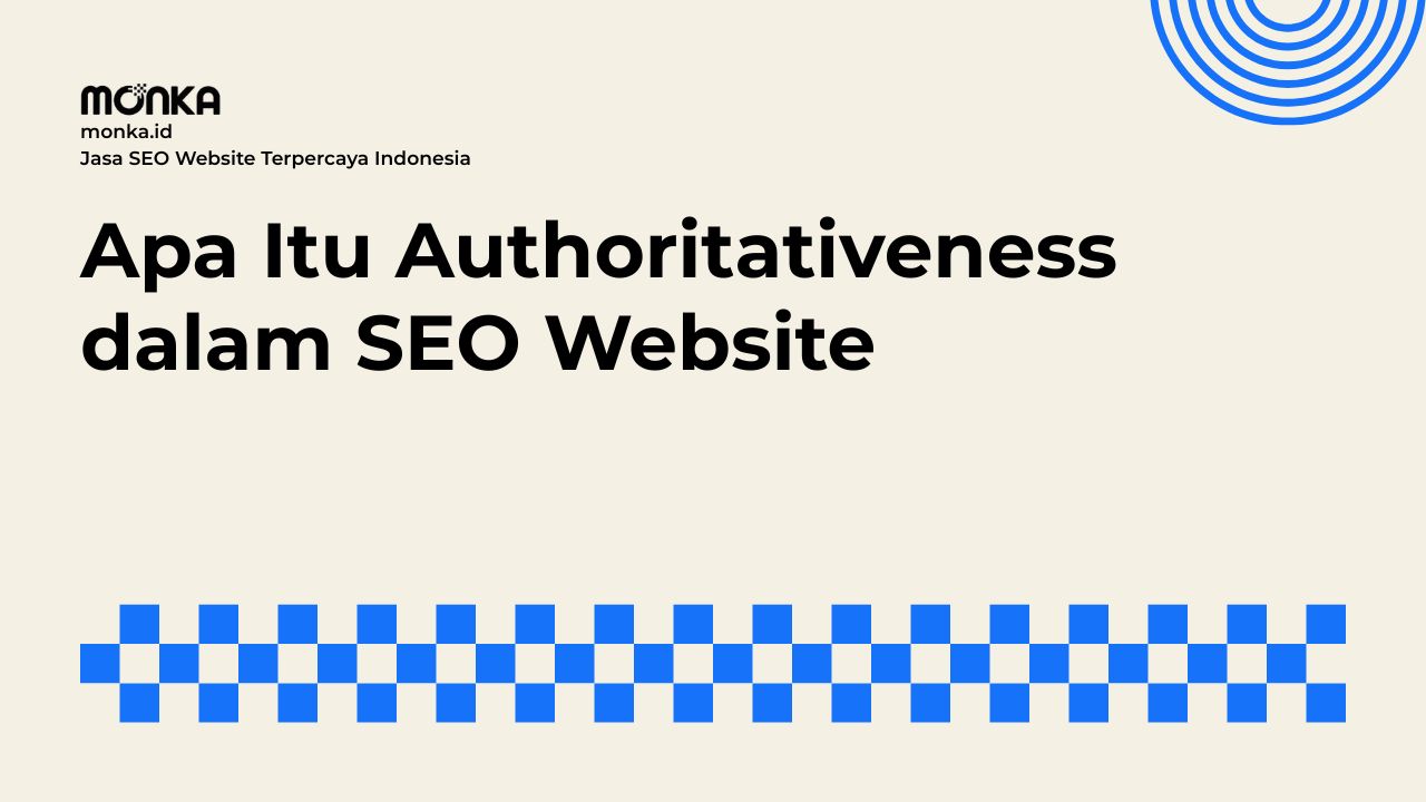 Membangun Kualitas Authoritativeness