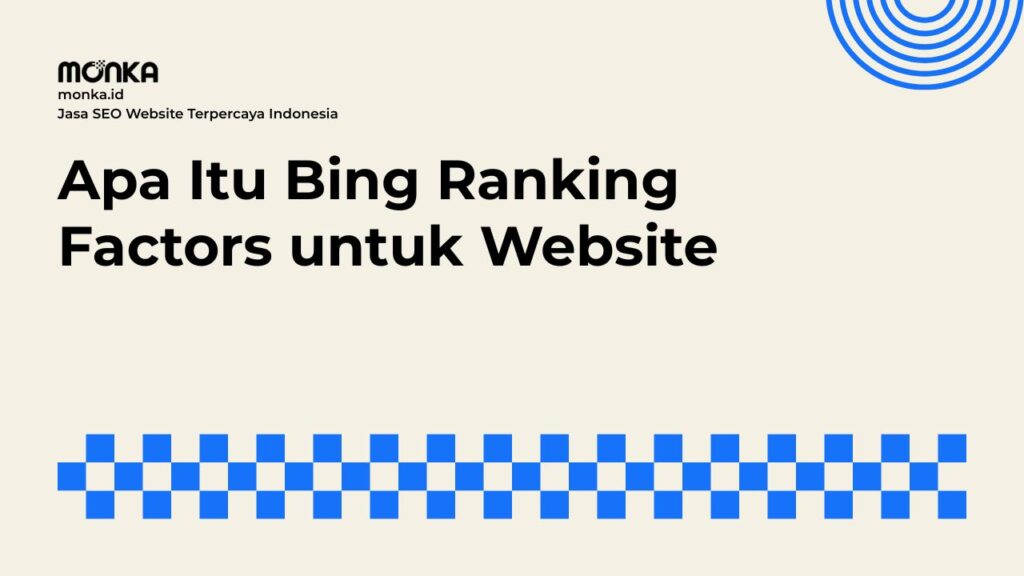 Memperhatikan Bing Ranking Factors