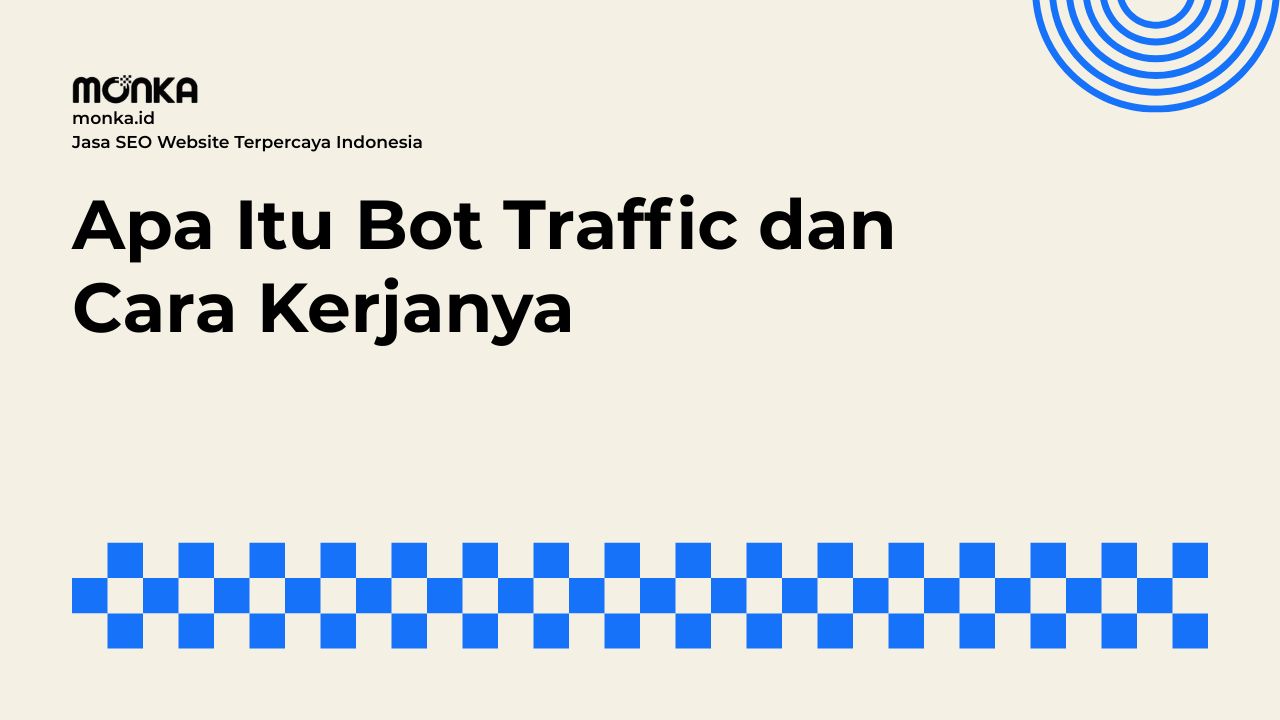 Karakteristik Bot Traffic