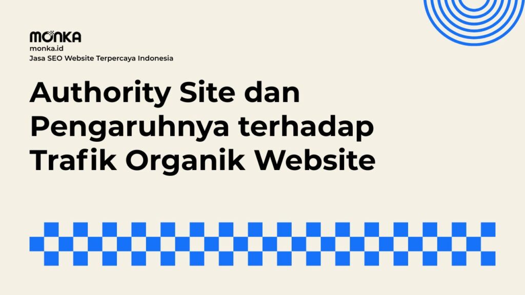 Memahami Karakteristik Authority Site