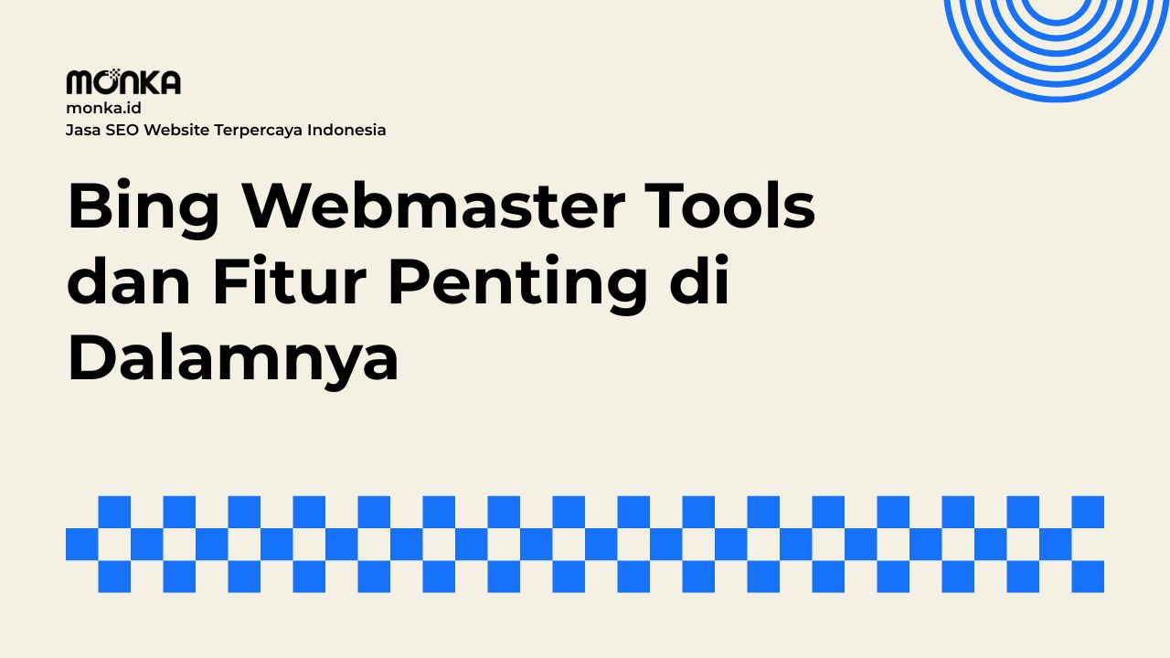 Bing Webmaster Tools Menguntungkan