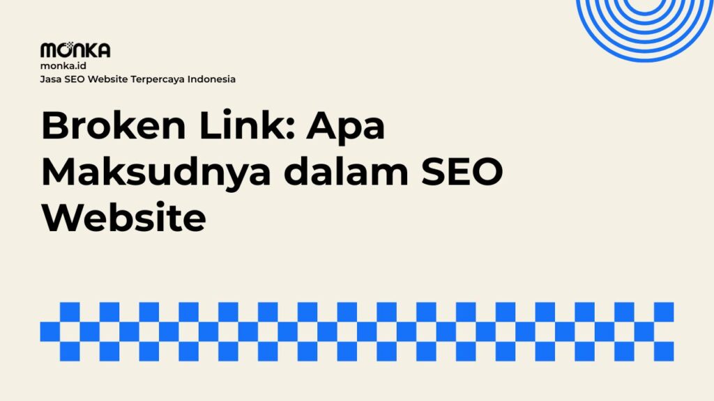 Dampak Buruk Broken Link pada Sisi Pengunjung