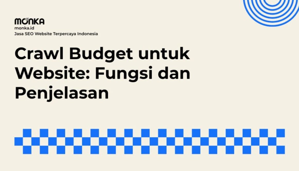 Batasan Crawl Budget Website