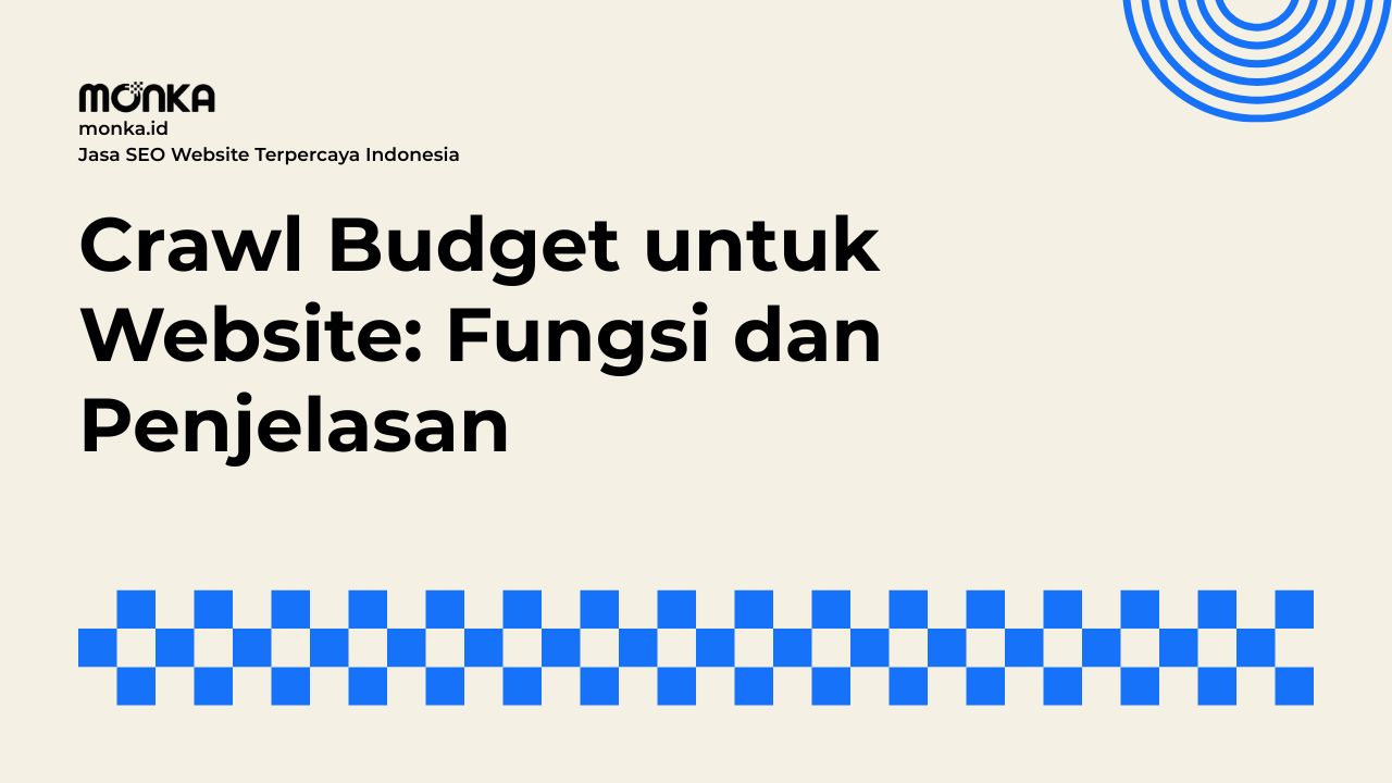 Batasan Crawl Budget Website