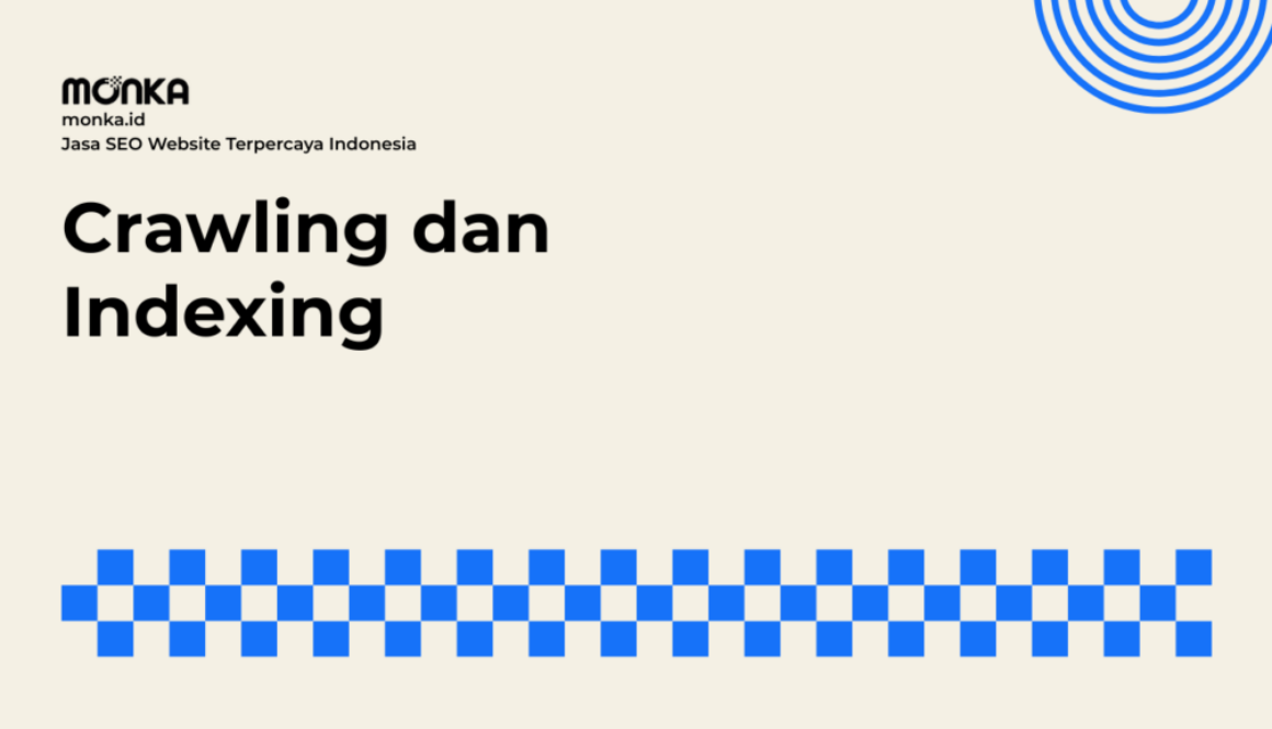 Crawling dan Indexing