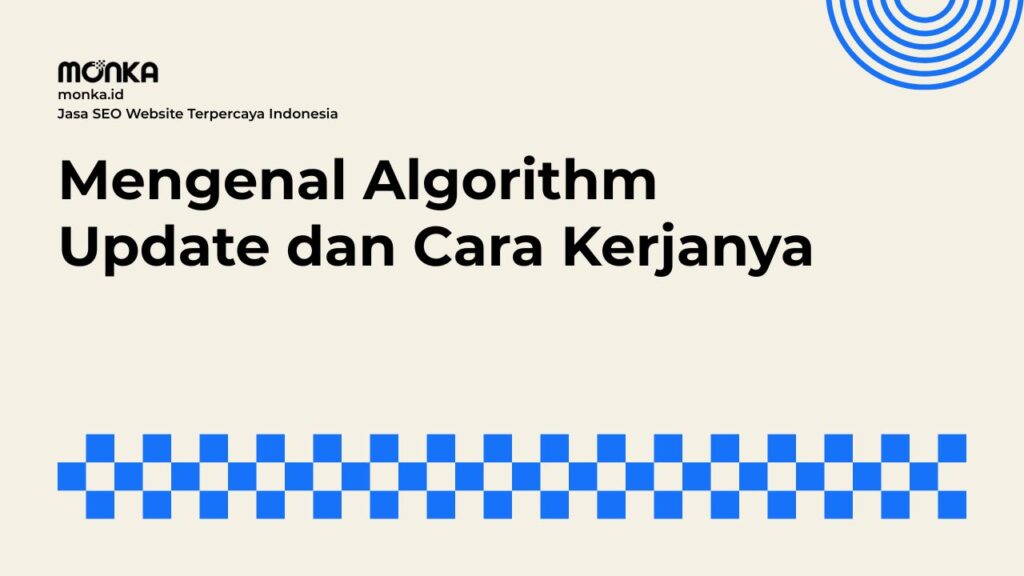 Menghadapi Dampak Algorithm Update