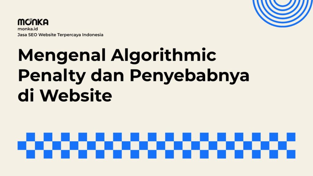 Bagaimana Algorithmic Penalty Bekerja