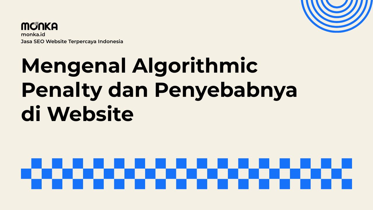 Bagaimana Algorithmic Penalty Bekerja