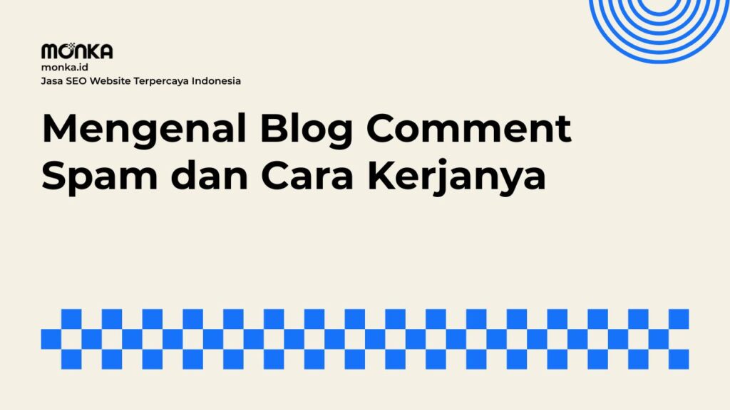 Dampak Buruk Blog Comment Spam