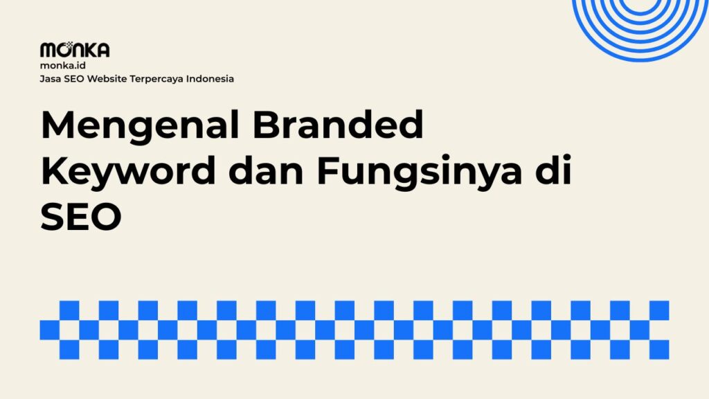 Mengoptimasi Branded Keyword