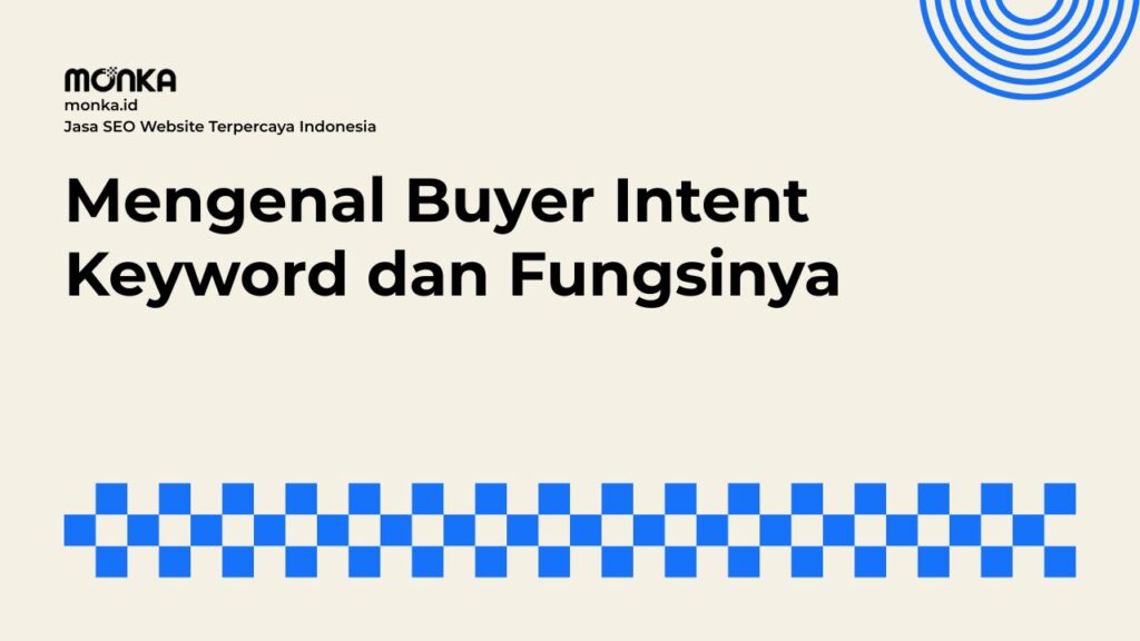 Buyer Intent Keyword dan Fungsinya
