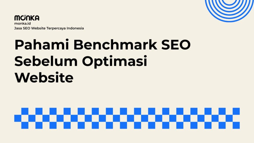Menentukan Benchmark SEO Sejak Awal