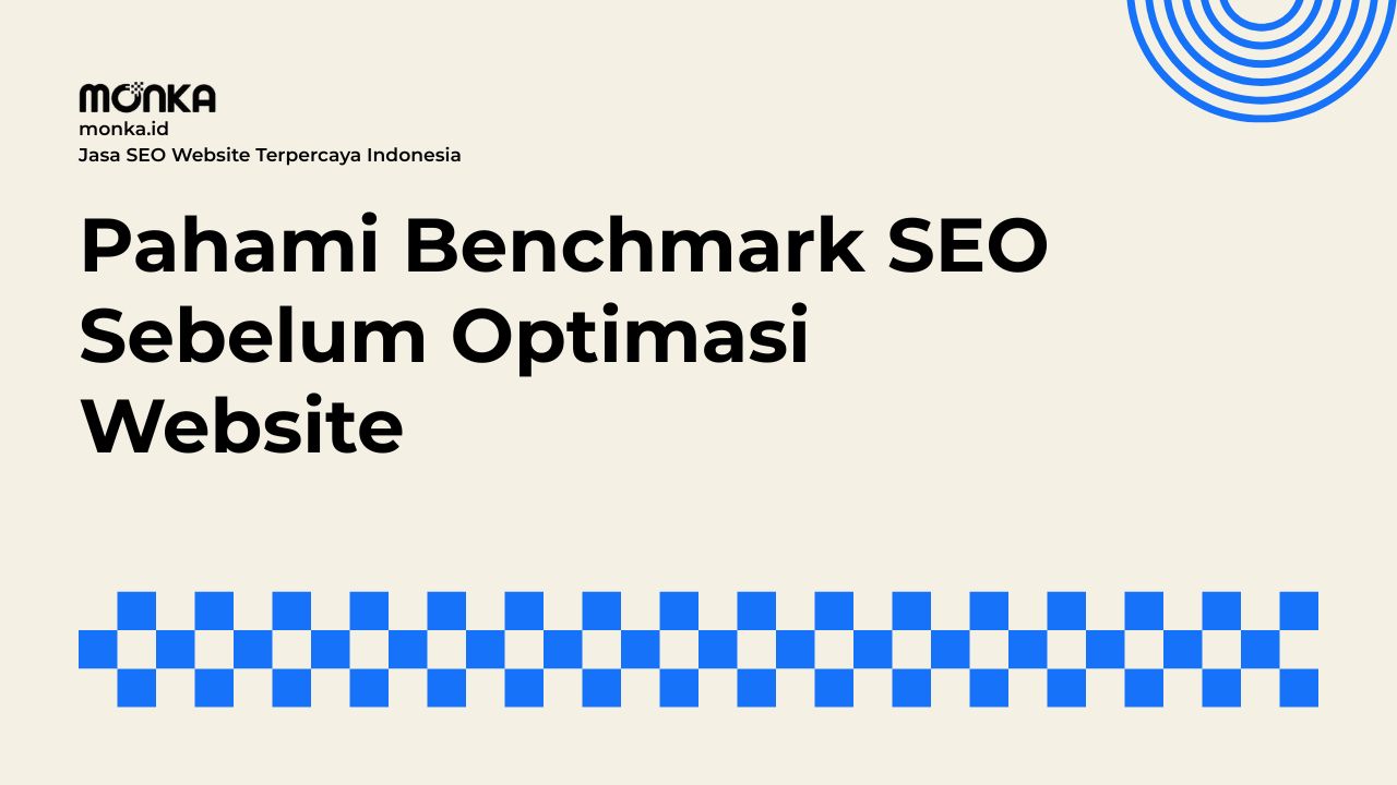 Menentukan Benchmark SEO Sejak Awal