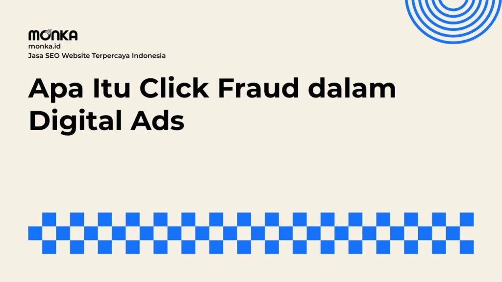 Bagaimana Click Fraud Merusak Kampanye Iklan