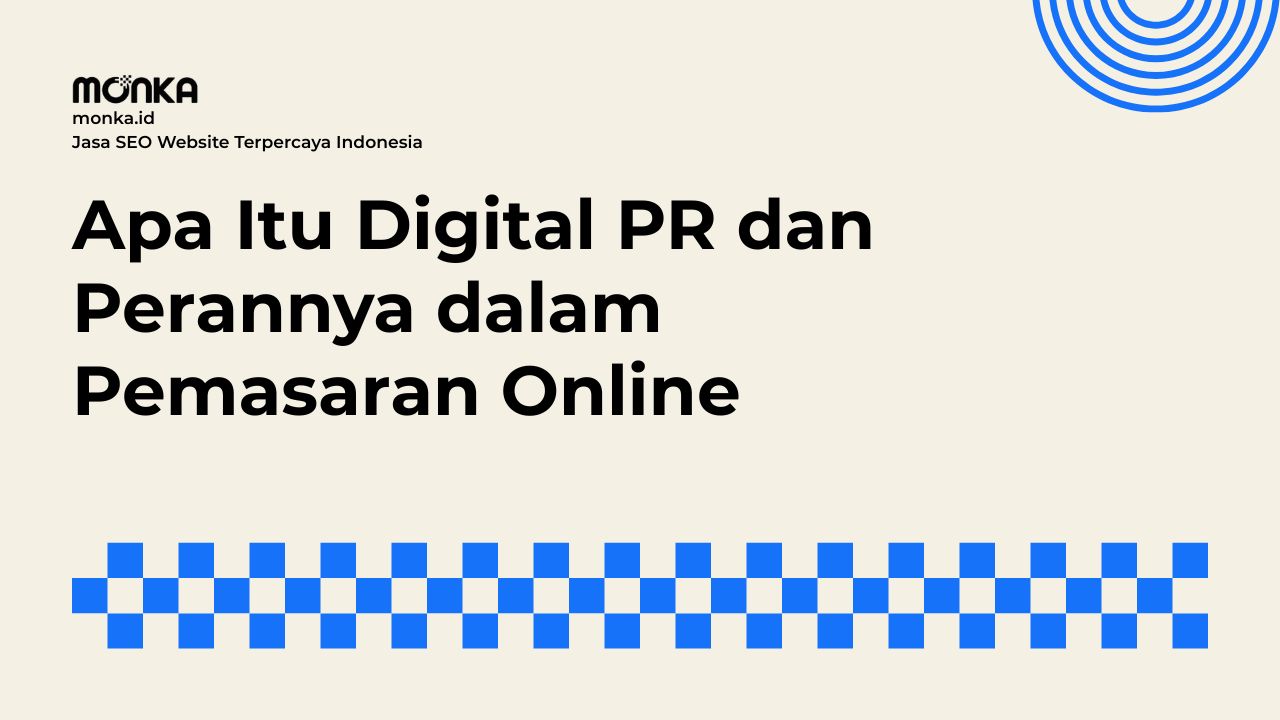 Dampak Besar Digital PR Terhadap Performa SEO Website
