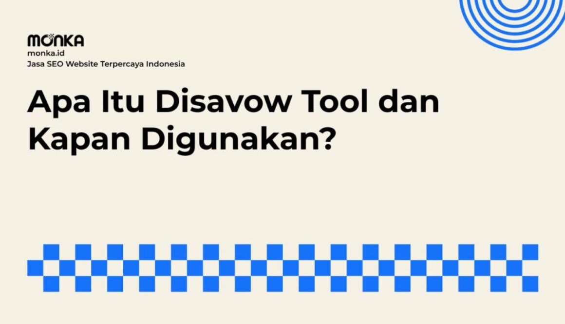 Fungsi Utama Disavow Tool