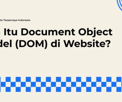 Hubungan Erat Antara Document Object Model (DOM) dan Kecepatan Website
