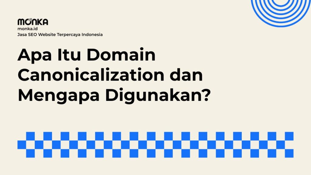 Memahami Cara Kerja Domain Canonicalization