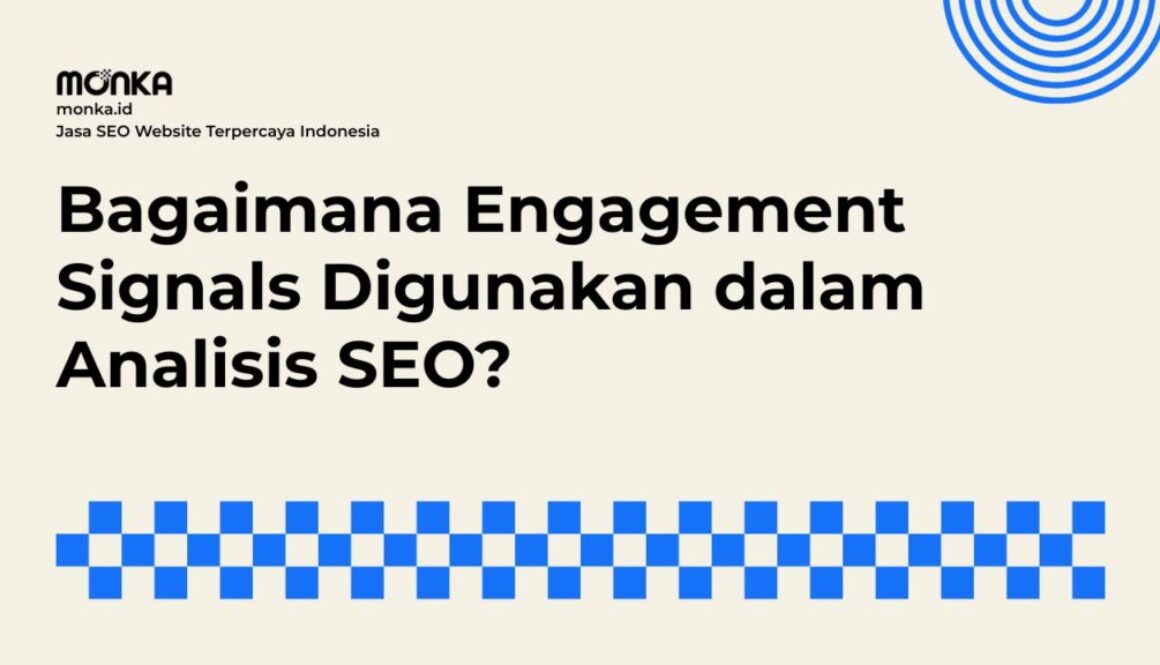 Mengamati Engagement Signals Penting