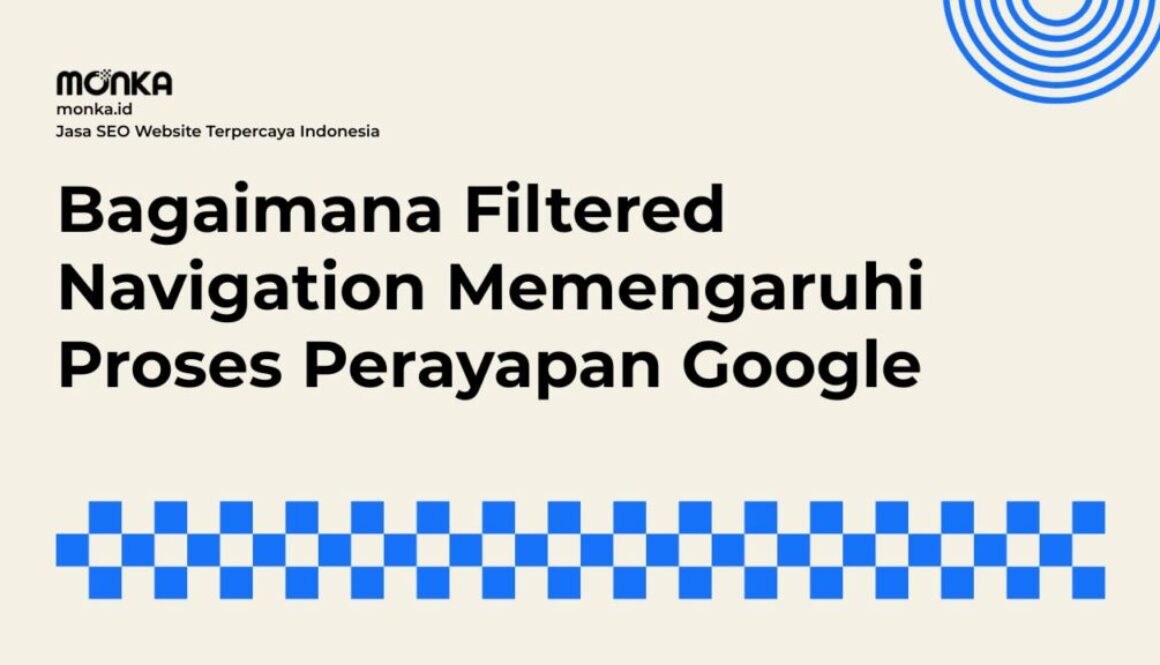 Strategi Teknis Mengamankan Filtered Navigation dari Robot Pencari