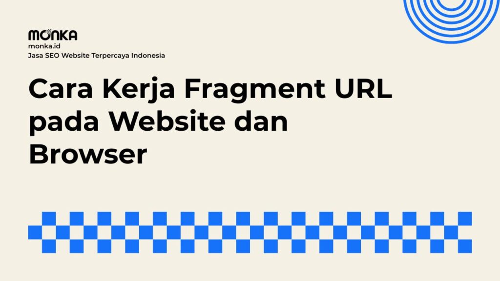 Pengaruh Karakter Fragment URL terhadap Proses Crawling Google