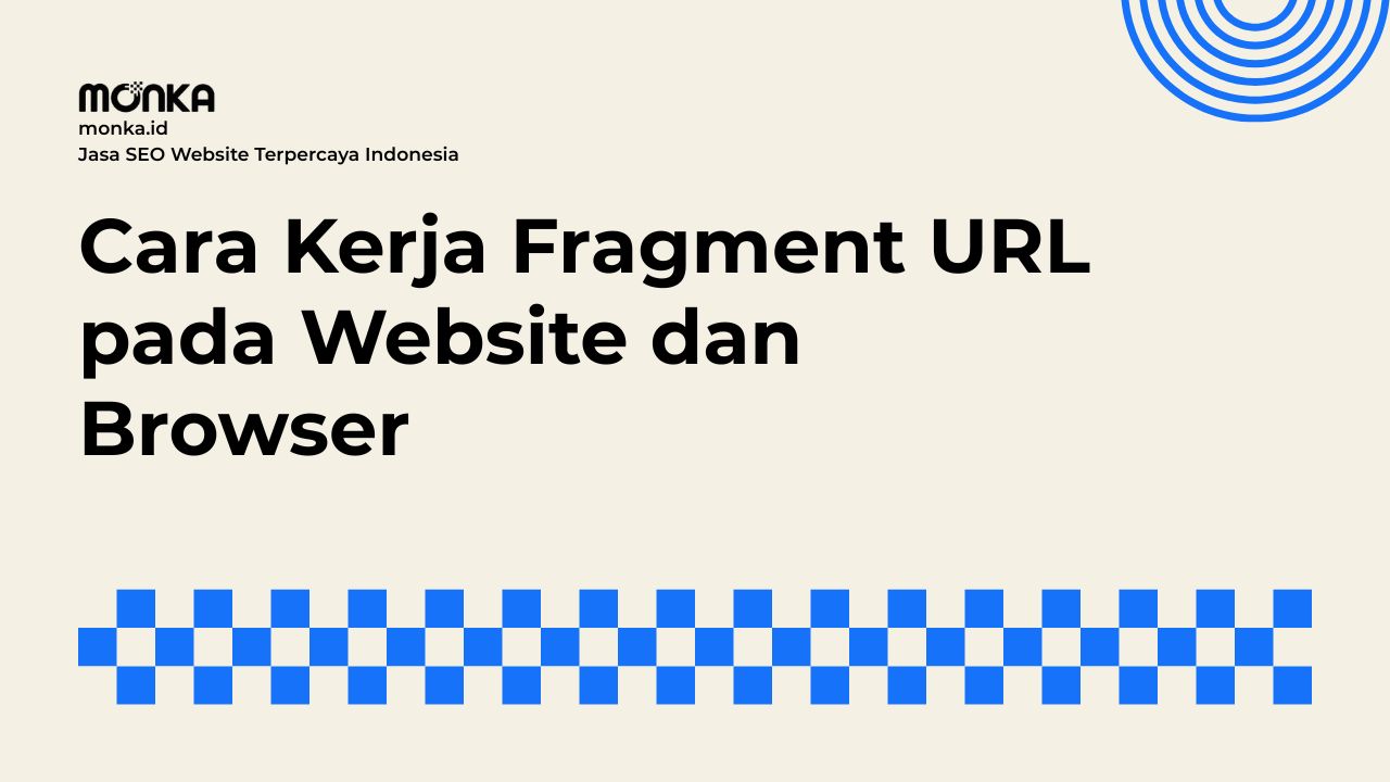 Pengaruh Karakter Fragment URL terhadap Proses Crawling Google