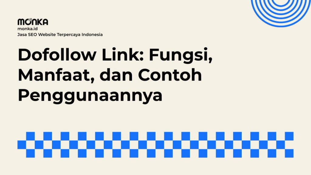 Cara Kerja Dofollow Link dalam Algoritma Search Engine