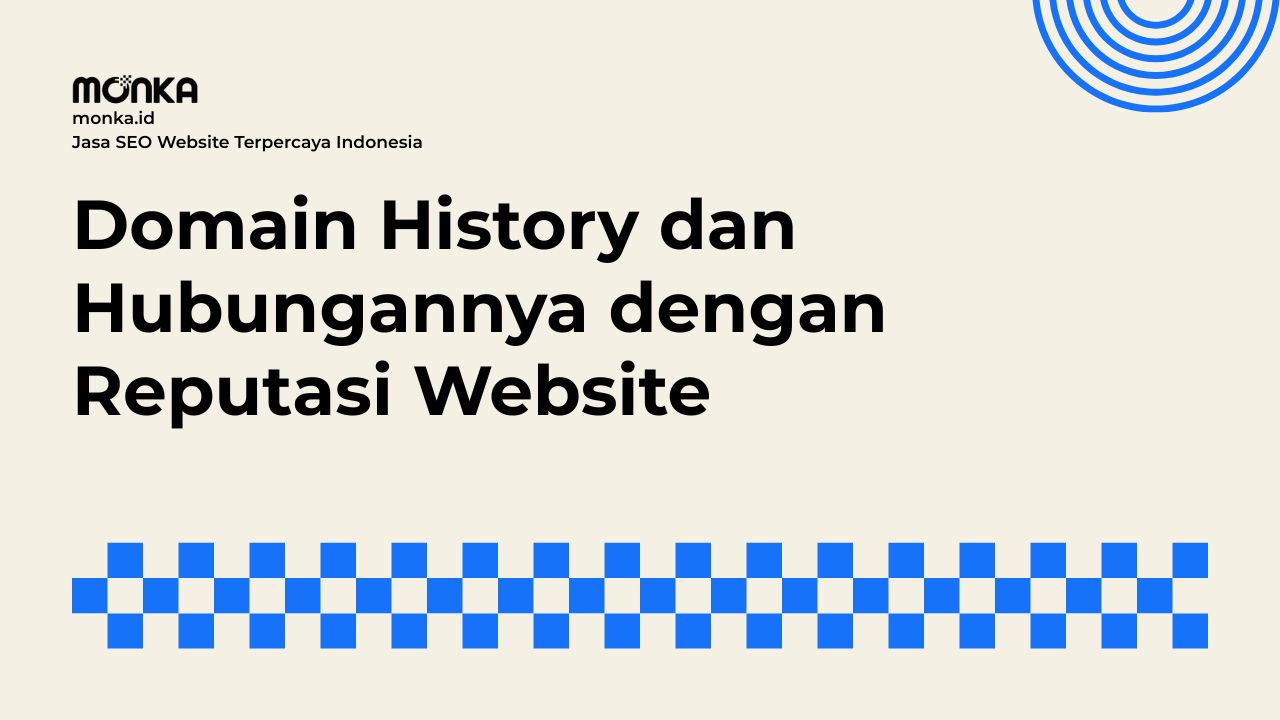 Dampak Buruk Domain History yang Rusak