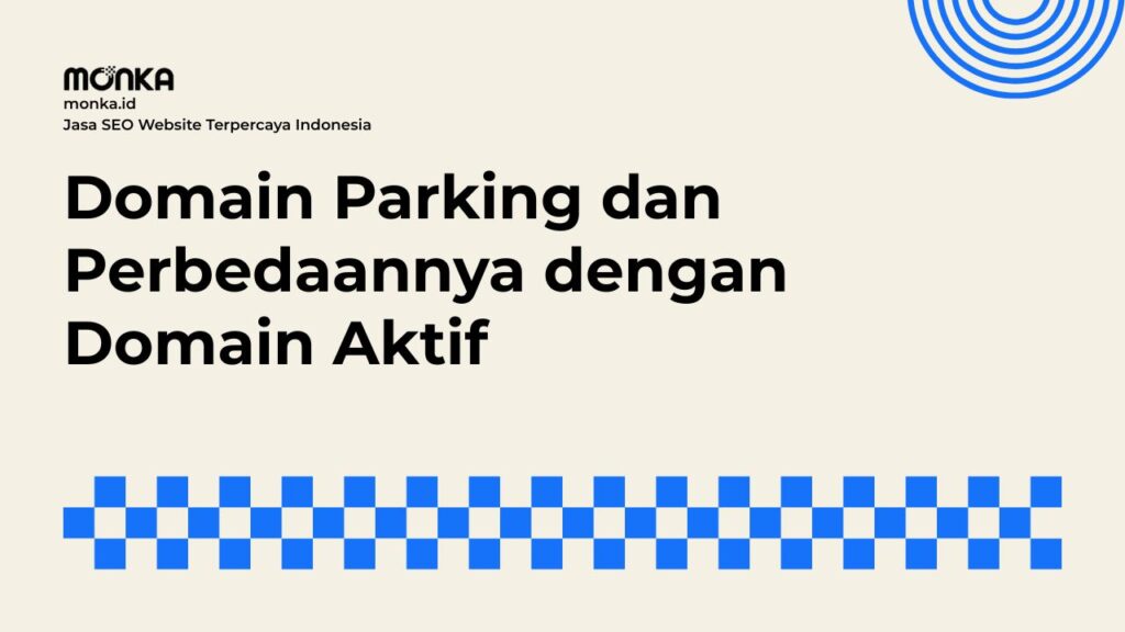 Karakteristik Domain Parking dan Domain Aktif