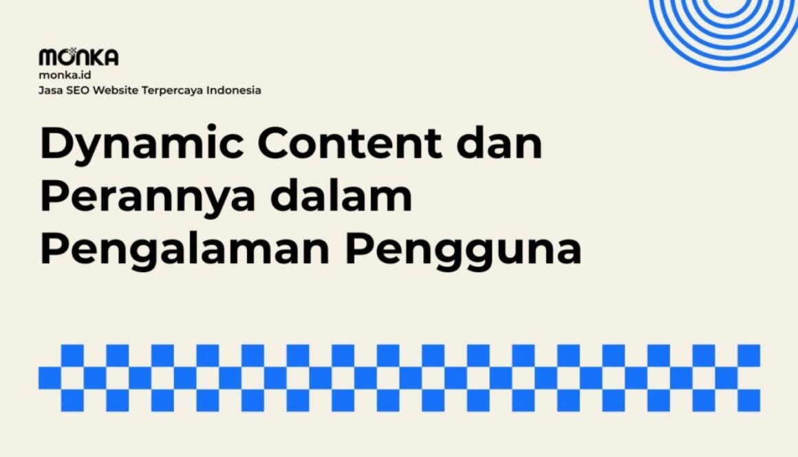 Pengaruh Besar Dynamic Content
