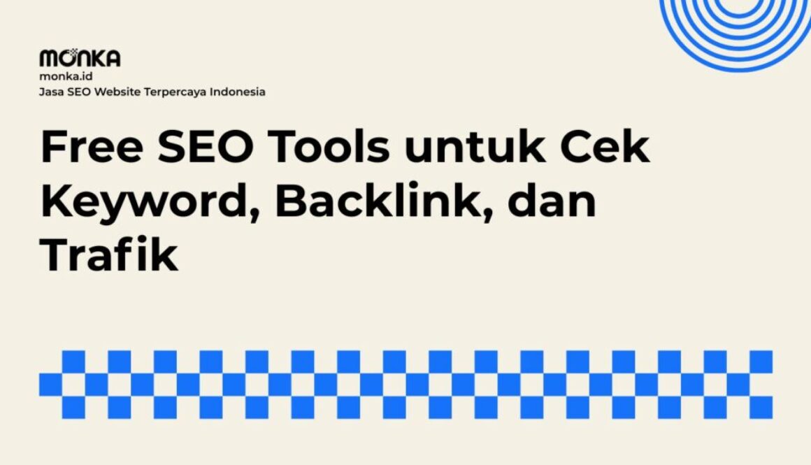 Alasan Mengapa Free SEO Tools Penting untuk Pertumbuhan Bisnis
