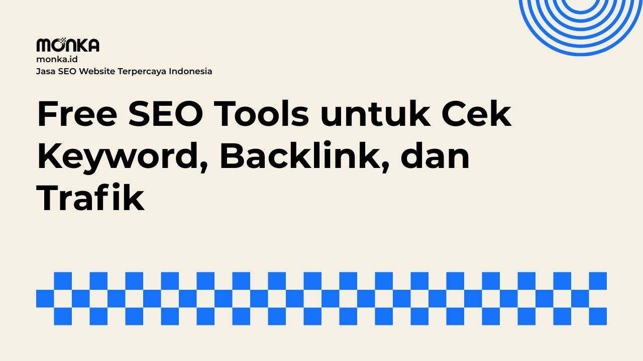 Alasan Mengapa Free SEO Tools Penting untuk Pertumbuhan Bisnis