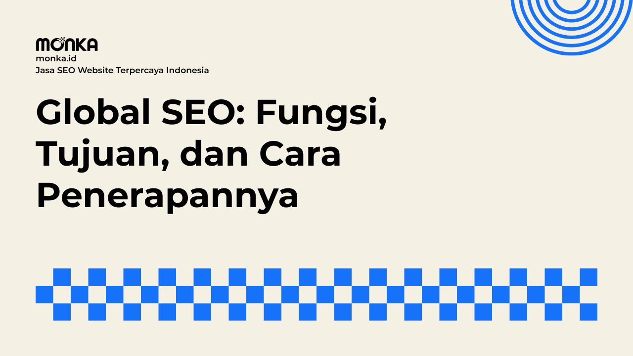 Fungsi Utama Strategi Global SEO untuk Ekspansi Bisnis