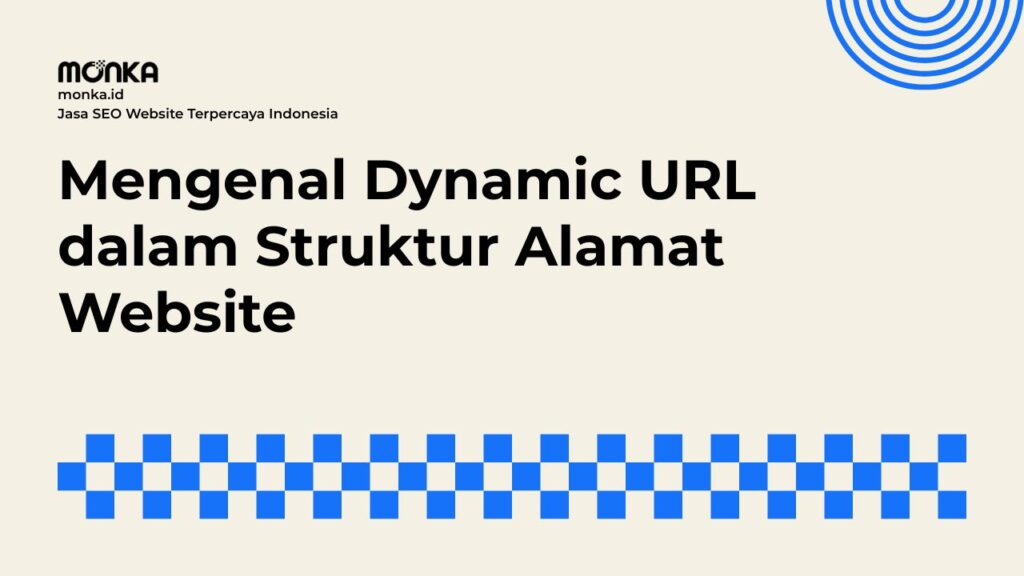 Dampak Dynamic URL dan Static URL