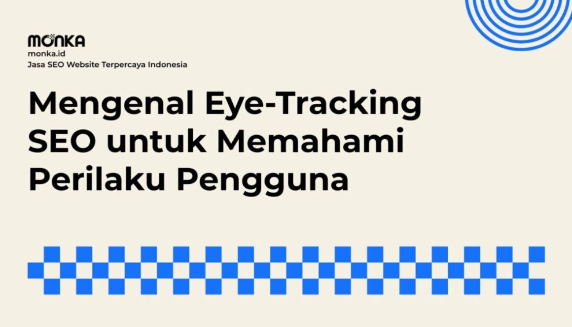 Memengaruhi Performa Eye-Tracking SEO