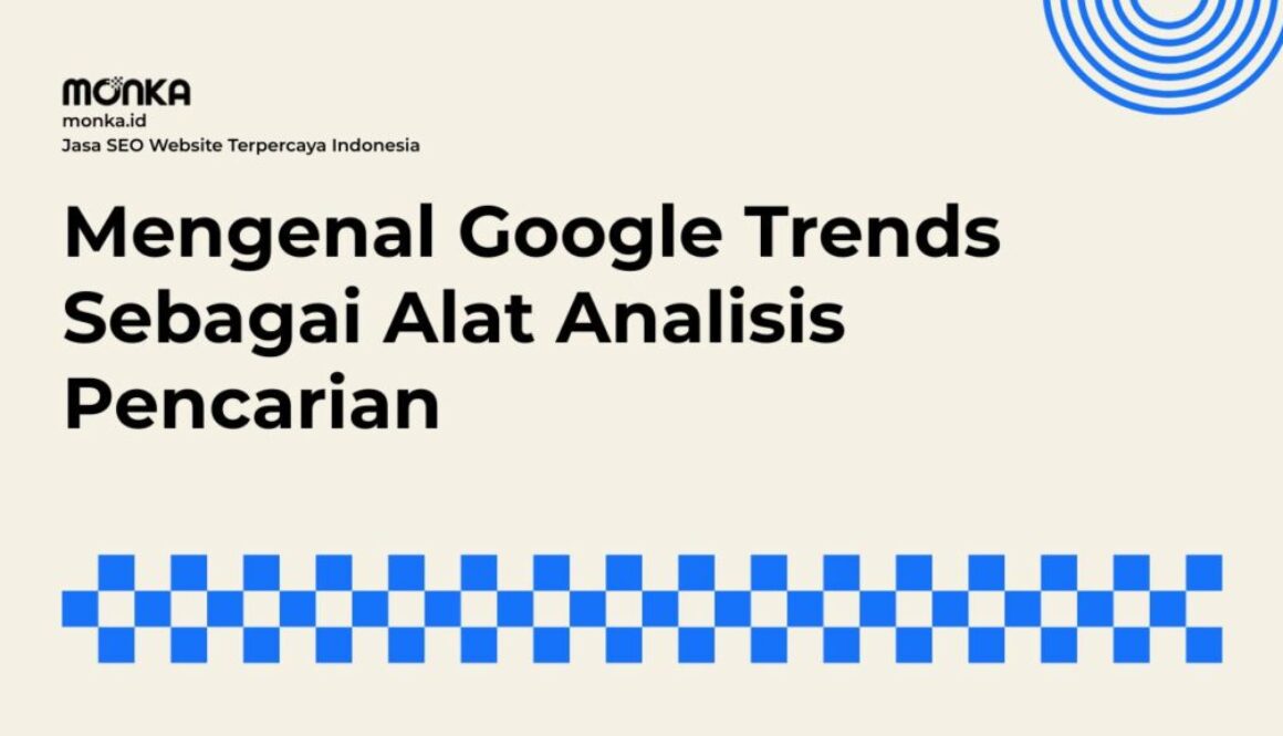 Cara Kerja Data Pencarian dalam Google Trends