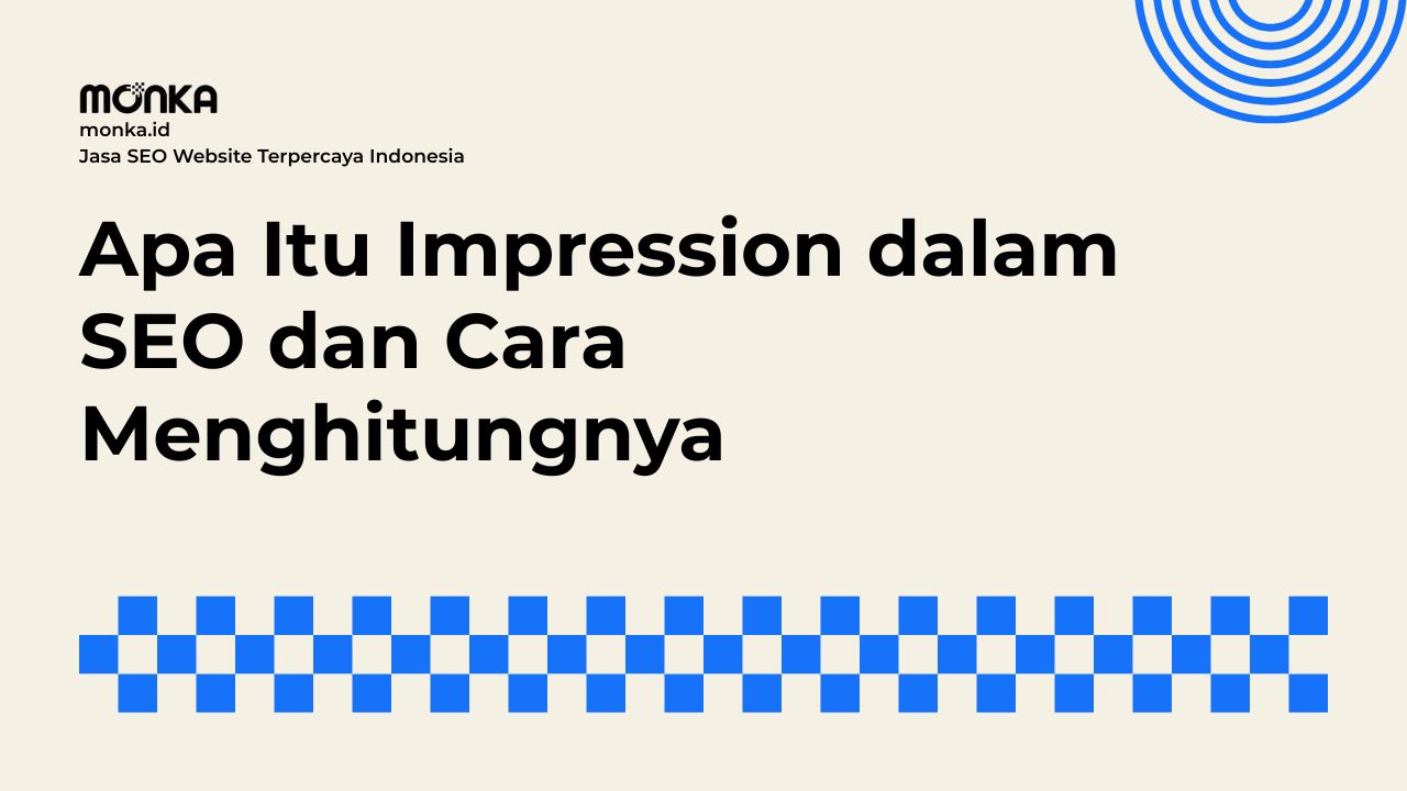 Cara Menhitung Impression dan Hubungannya dengan Click Through Rate