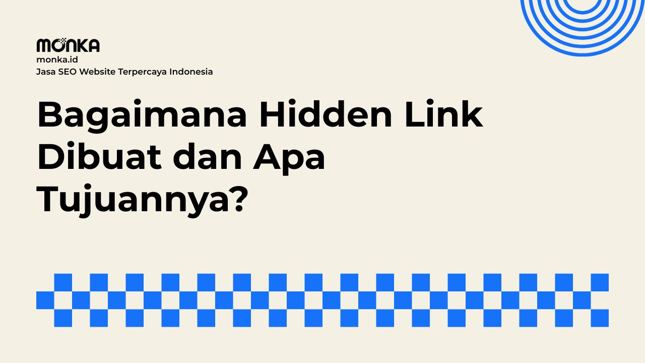 Apa Tujuan Utama Penerapan Hidden Link dalam SEO