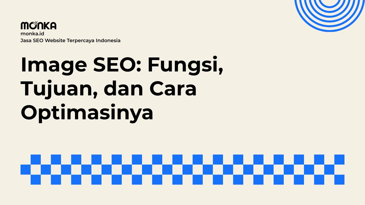 Fungsi Image SEO untuk Kinerja Teknis dan Peringkat Website