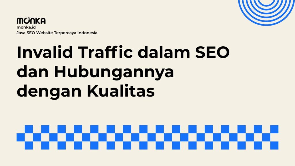 Mengenal Bentuk dan Karakteristik Invalid Traffic
