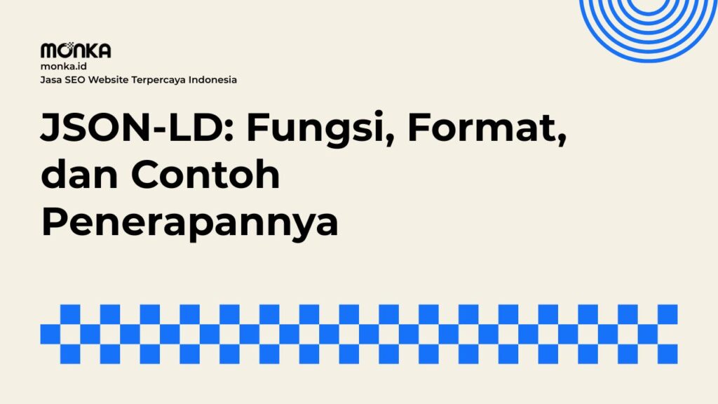 Alasan Mesin Pencari Sangat Membutuhkan Format JSON-LD