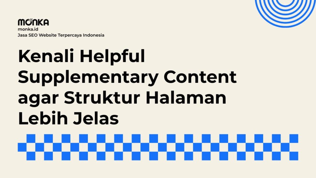 Apa Itu Helpful Supplementary Content dan Fungsi Utamanya
