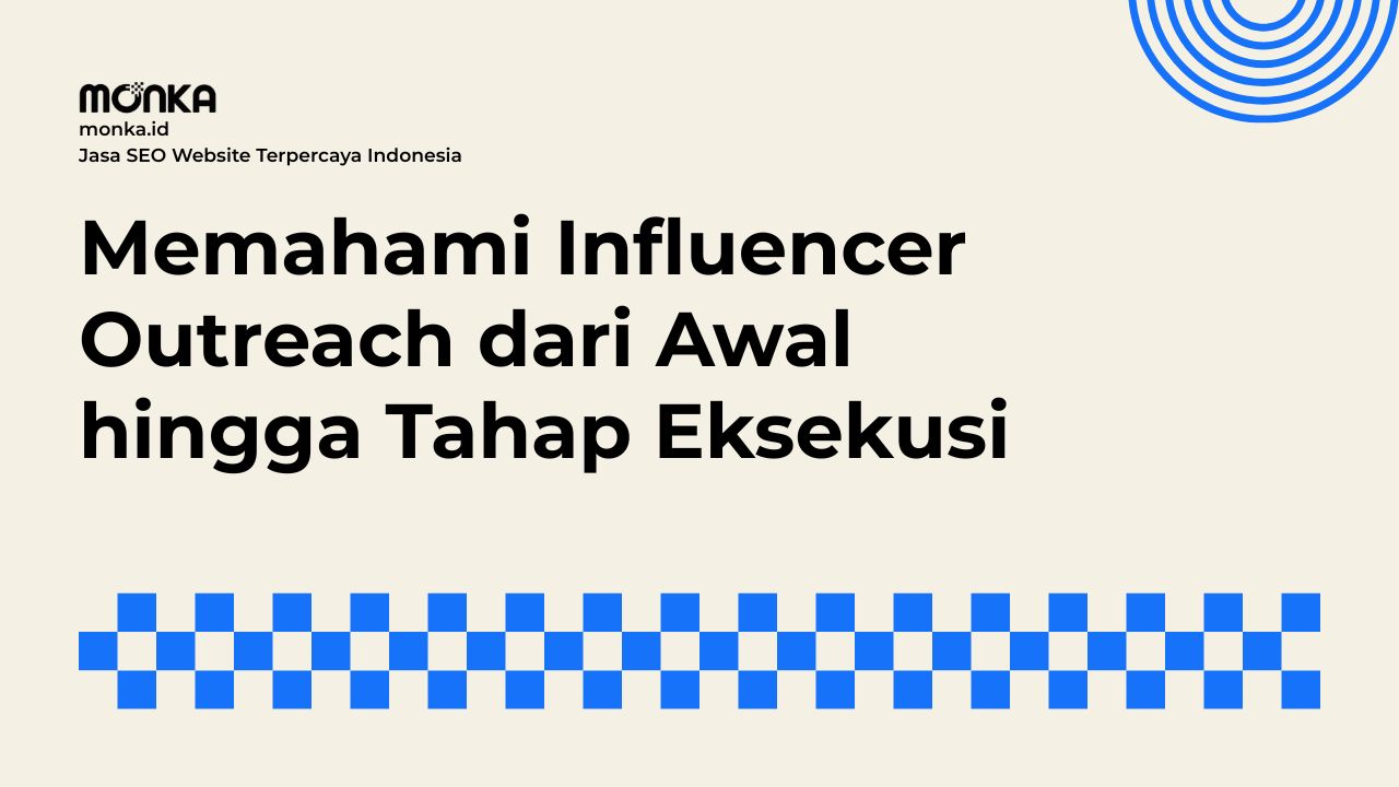 Mengapa Influencer Outreach Menjadi Kunci Penting Strategi Link Building
