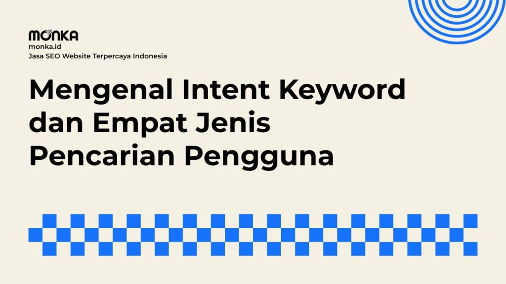 Mengenal Intent Keyword