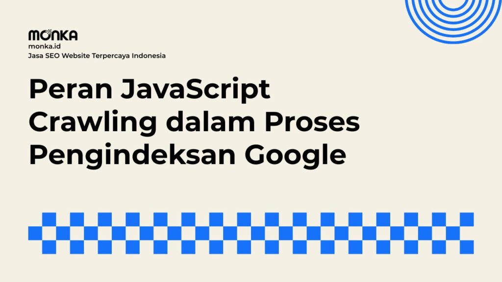Strategi Optimasi JavaScript Crawling