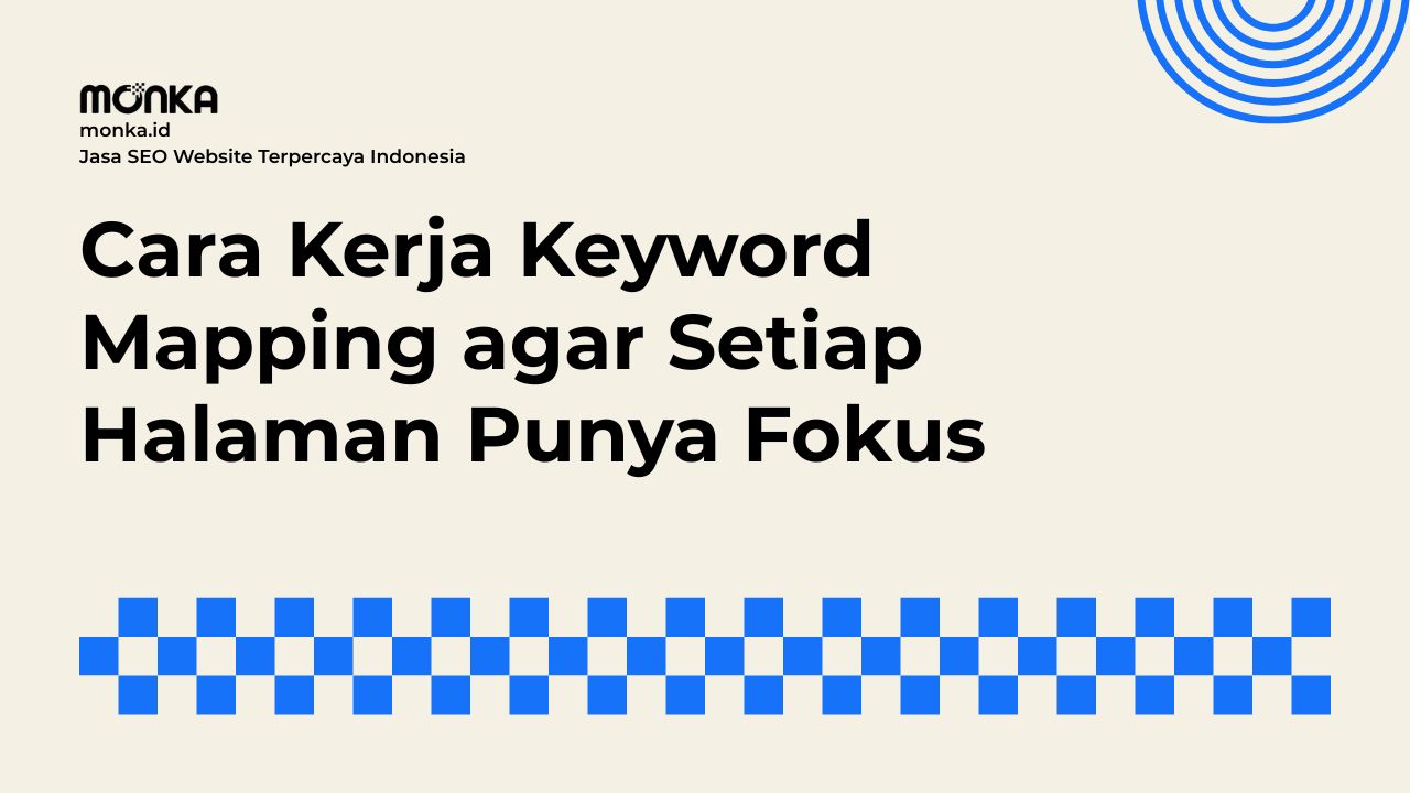 Fondasi Penting Keyword Mapping untuk Efisiensi Crawling Website