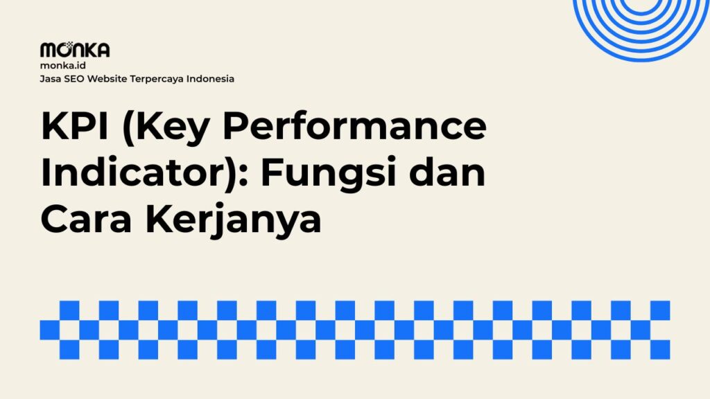 Cara Kerja KPI (Key Performance Indicator)