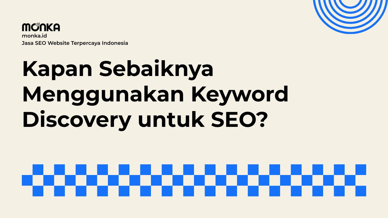 Alasan Utama Memulai Optimasi Dengan Keyword Discovery