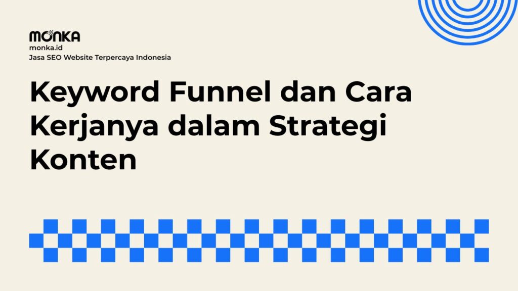 Pemahaman Dasar Keyword Funnel dalam Pemasaran Digital