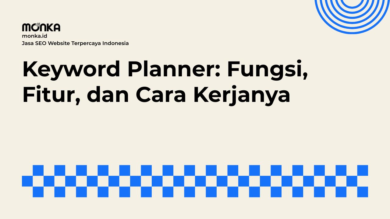 Mengapa Keyword Planner Sangat Penting untuk Strategi SEO